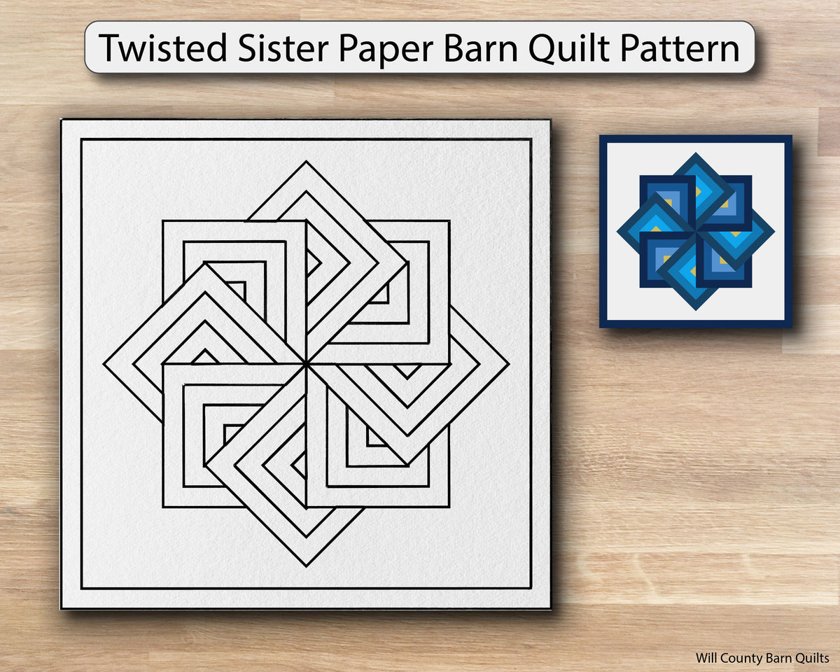 Twisted Sister Paper Printed Barn Quilt Pattern (Sizes) - Design Concepts Chi